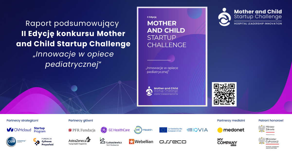 Raport podsumowujący II Edycję konkursu Mother and Child Startup Challenge